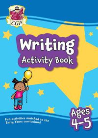 Cover image for Writing Activity Book for Ages 4-5 (Reception)