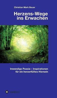 Cover image for Herzens-Wege Ins Erwachen