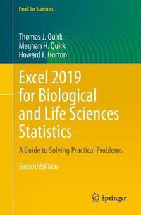 Cover image for Excel 2019 for Biological and Life Sciences Statistics: A Guide to Solving Practical Problems