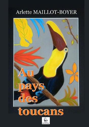 Cover image for Au pays des toucans