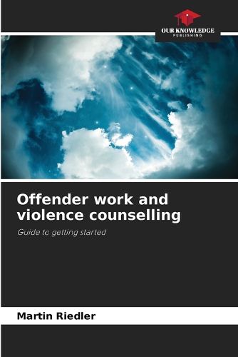 Cover image for Offender work and violence counselling