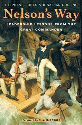 Nelson's Way: Leadership Lessons from the Great Commander