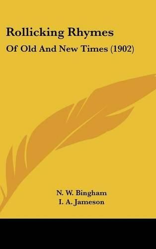 Cover image for Rollicking Rhymes: Of Old and New Times (1902)