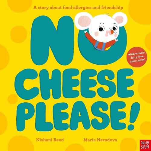 Cover image for No Cheese, Please!