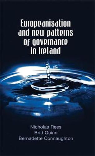 Cover image for Europeanisation and New Patterns of Governance in Ireland