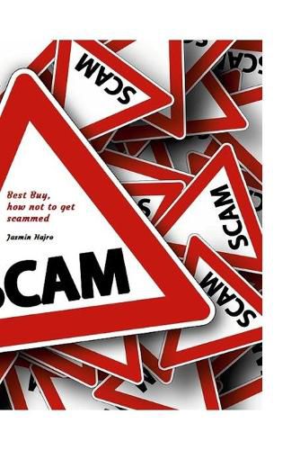 Cover image for Best Buy, how not to get scammed