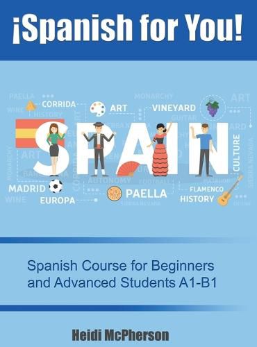 Cover image for !Spanish for You!: Spanish Course for Beginners and Advanced Students A1-B1