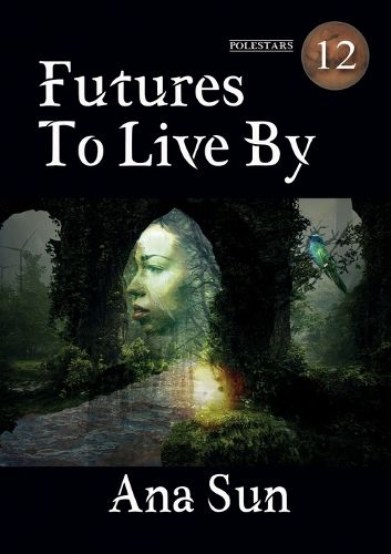 Cover image for Futures to Live By