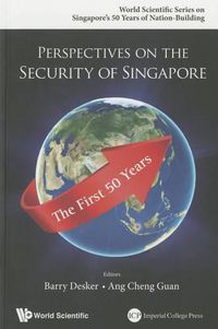 Cover image for Perspectives On The Security Of Singapore: The First 50 Years