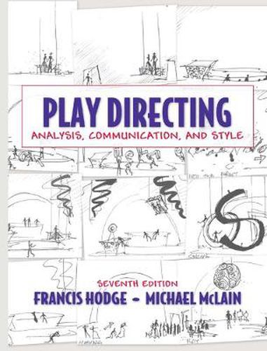 Cover image for Play Directing: Analysis, Communication, and Style