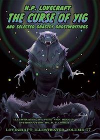 Cover image for The Curse of Yig: And Selected Ghastly Ghostwritings