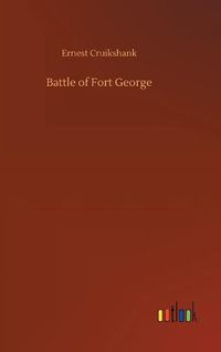 Cover image for Battle of Fort George