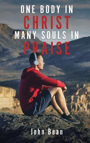 Cover image for One Body in Christ, Many Souls in Praise