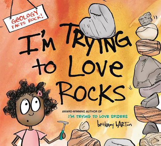 Cover image for I'm Trying to Love Rocks