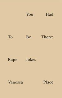 Cover image for You Had To Be There: Rape Jokes