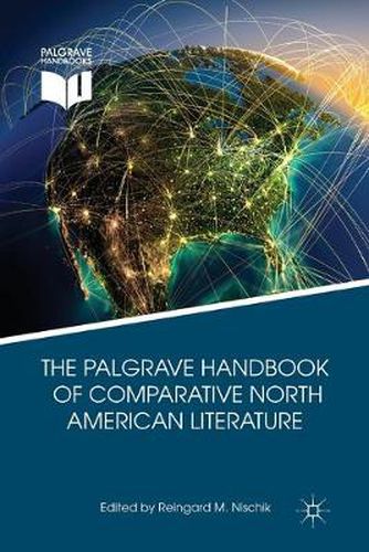 Cover image for The Palgrave Handbook of Comparative North American Literature