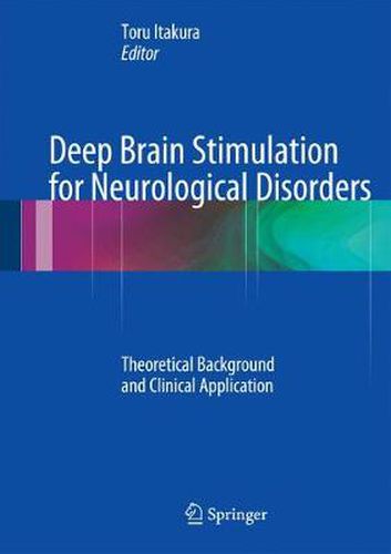 Cover image for Deep Brain Stimulation for Neurological Disorders: Theoretical Background and Clinical Application