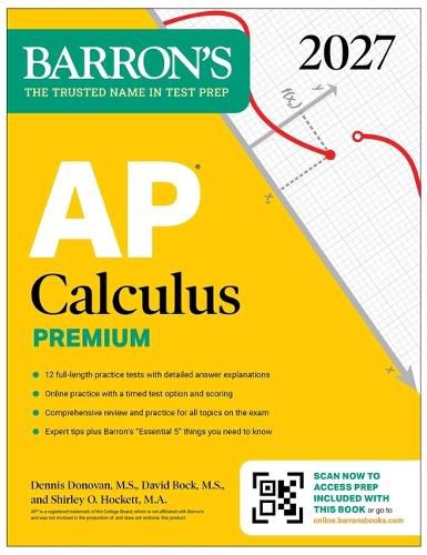 Cover image for AP Calculus Premium, 2027: Prep Book with 12 Practice Tests + Comprehensive Review + Online Practice (Barron's AP Prep)