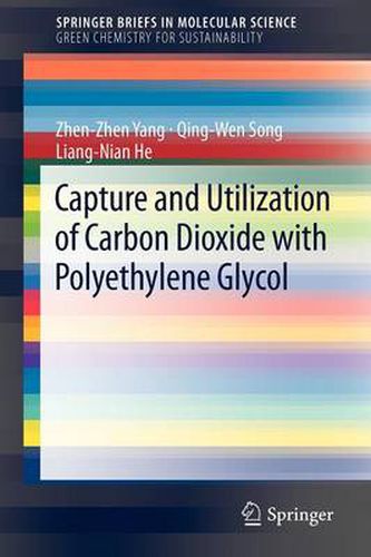 Cover image for Capture and Utilization of Carbon Dioxide with Polyethylene Glycol