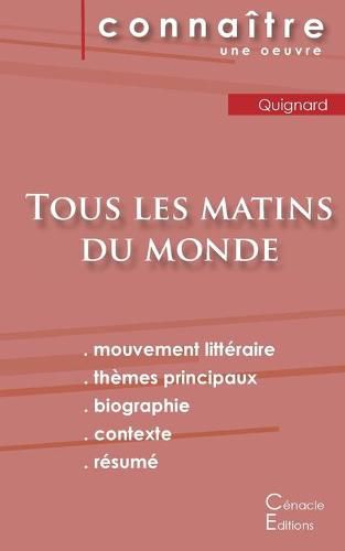 Fiche de lecture Tous les matins du monde (Analyse litteraire de reference et resume complet)