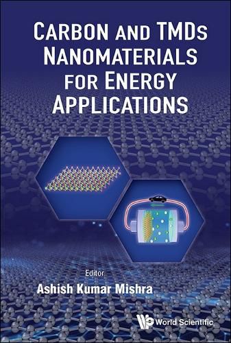 Cover image for Carbon And Tmds Nanostructures For Energy Applications