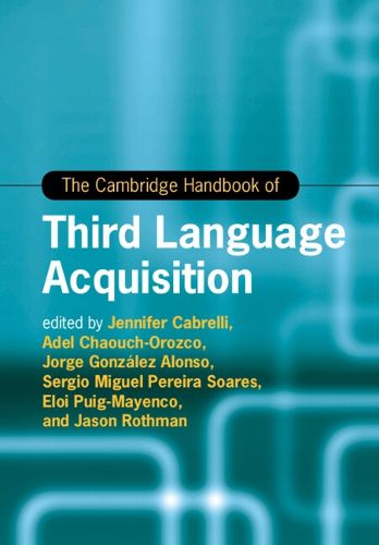 Cover image for The Cambridge Handbook of Third Language Acquisition