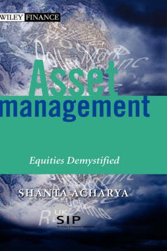 Cover image for Asset Management: Equities Demystified