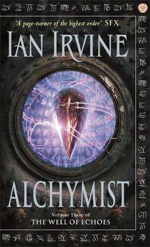 Alchymist: The Well of Echoes, Volume Three (A Three Worlds Novel)