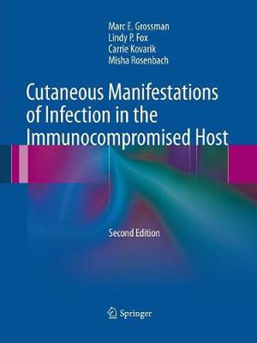 Cover image for Cutaneous Manifestations of Infection in the Immunocompromised Host