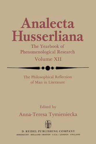 Cover image for The Philosophical Reflection of Man in Literature: Selected Papers from Several Conferences Held by the International Society for Phenomenology and Literature in Cambridge, Massachusetts