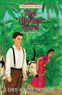 Cover image for The Hidden Jewel: Introducing Amy Carmichael