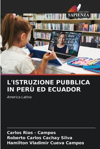 Cover image for L'Istruzione Pubblica in Peru Ed Ecuador