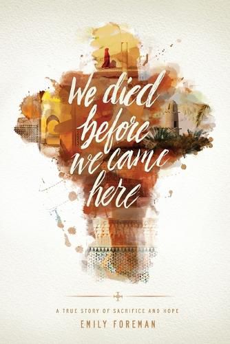 Cover image for We Died Before We Came Here