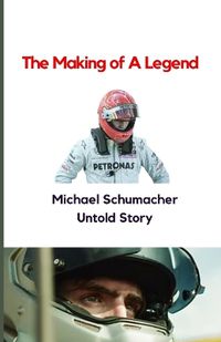 Cover image for Michael Schumacher Untold Story