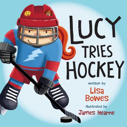 Lucy Tries Hockey: Tries Hockey