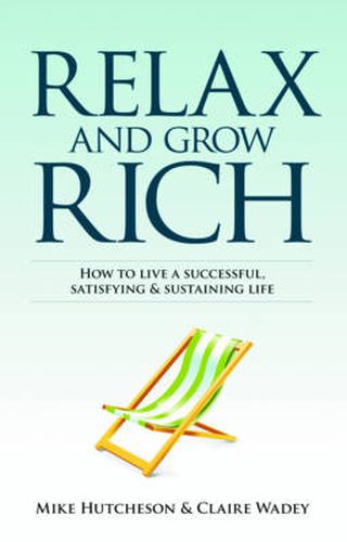 Relax and Grow Rich