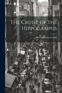 Cover image for The Cruise of the Hippocampus