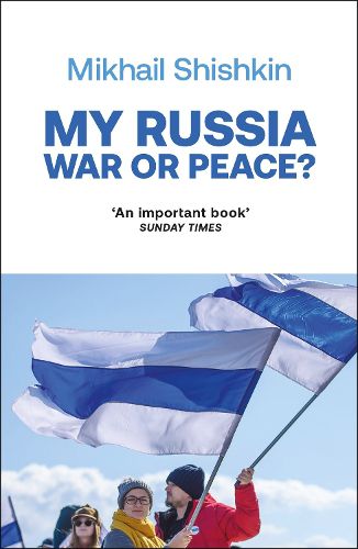 Cover image for My Russia: War or Peace?