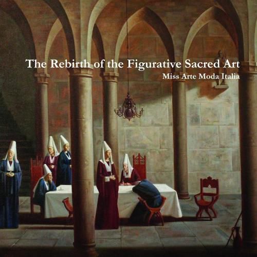 Cover image for The Rebirth of the Figurative Sacred Art