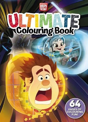 Cover image for Ralph Breaks the Internet: Ultimate Colouring Book (Disney)