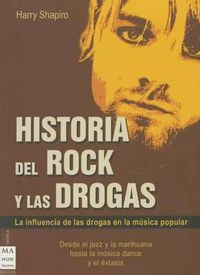 Cover image for Historia del Rock y Las Drogas