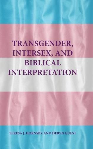 Cover image for Transgender, Intersex, and Biblical Interpretation