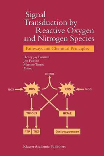 Cover image for Signal Transduction by Reactive Oxygen and Nitrogen Species: Pathways and Chemical Principles