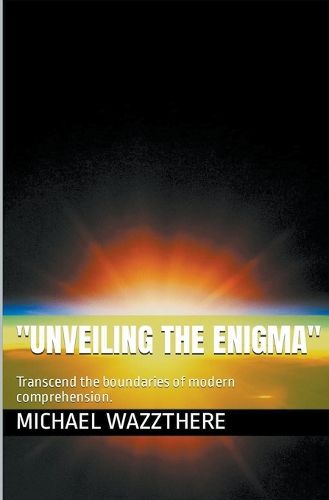 Cover image for "Unveiling the Enigma