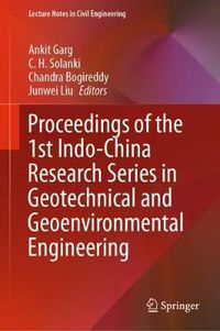 Cover image for Proceedings of the 1st Indo-China Research Series in Geotechnical and Geoenvironmental Engineering