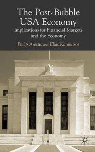 Cover image for The Post-Bubble US Economy: Implications for Financial Markets and the Economy