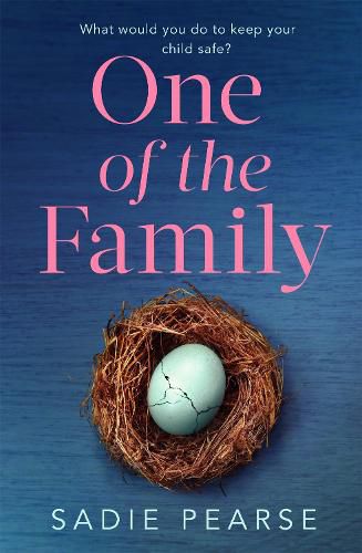 Cover image for One of the Family: the must-read, suspenseful novel you won't be able to put down!