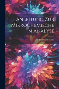 Cover image for Anleitung zur Mikrochemischen Analyse