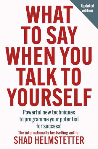 Cover image for What to Say When You Talk to Yourself