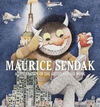 Cover image for Maurice Sendak: A Celebration of the Artist and His Work